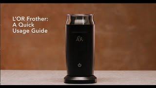 LOR Milk Frother A Quick Usage Guide [upl. by Rol]