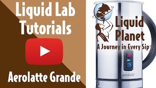 Liquid Lab  Aerolatte Grande Milk Frother [upl. by Imiaj908]