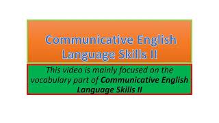 Communicative English Language Skills II vocabulary part one [upl. by Aizitel]