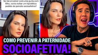 Como Se Prevenir Da Paternidade Socioafetiva E Pensão Socioafetiva [upl. by Foah411]