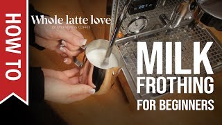 How To Milk Frothing for Beginners 5 Tips [upl. by Alyssa]